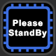 Please Stand By button